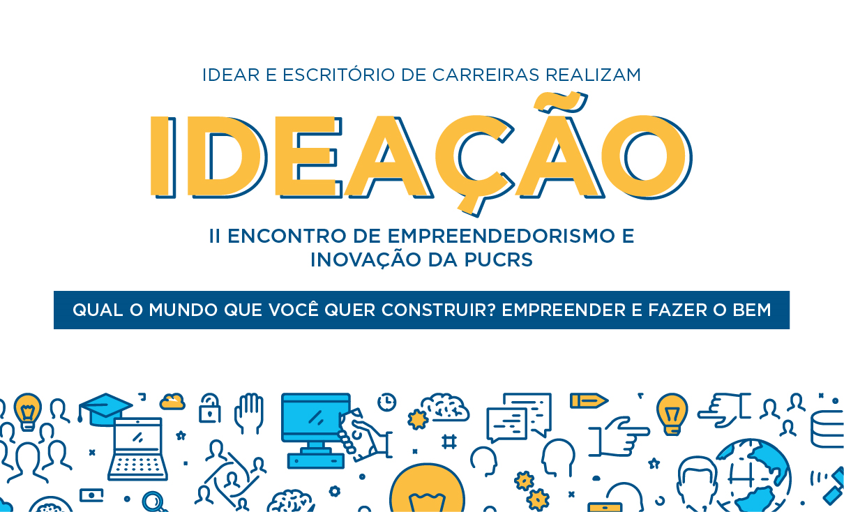 2º Ideação Encontro de Empreendedorismo e Inovação Escola Politécnica