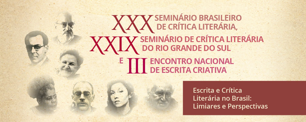 XXX Seminário Brasileiro de Crítica Literária XIX Seminário de  